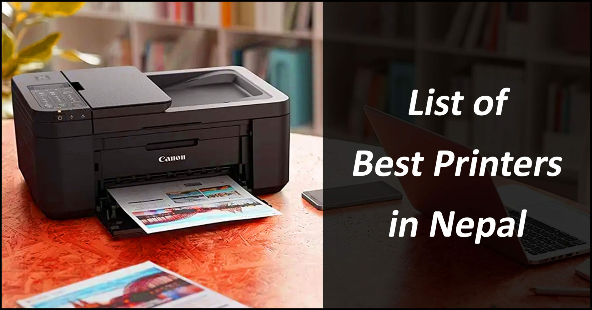 [LATEST] List of Best Printers in Nepal (Laser/Inkjet)[FEB 2021]