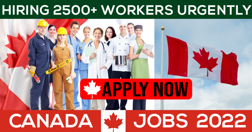 jobs-in-canada-for-foreign-workers-2022-hiring-2500-workers-urgently